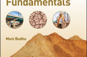 Soil Mechanics Fundamentals by Muni Budhu: An Overview